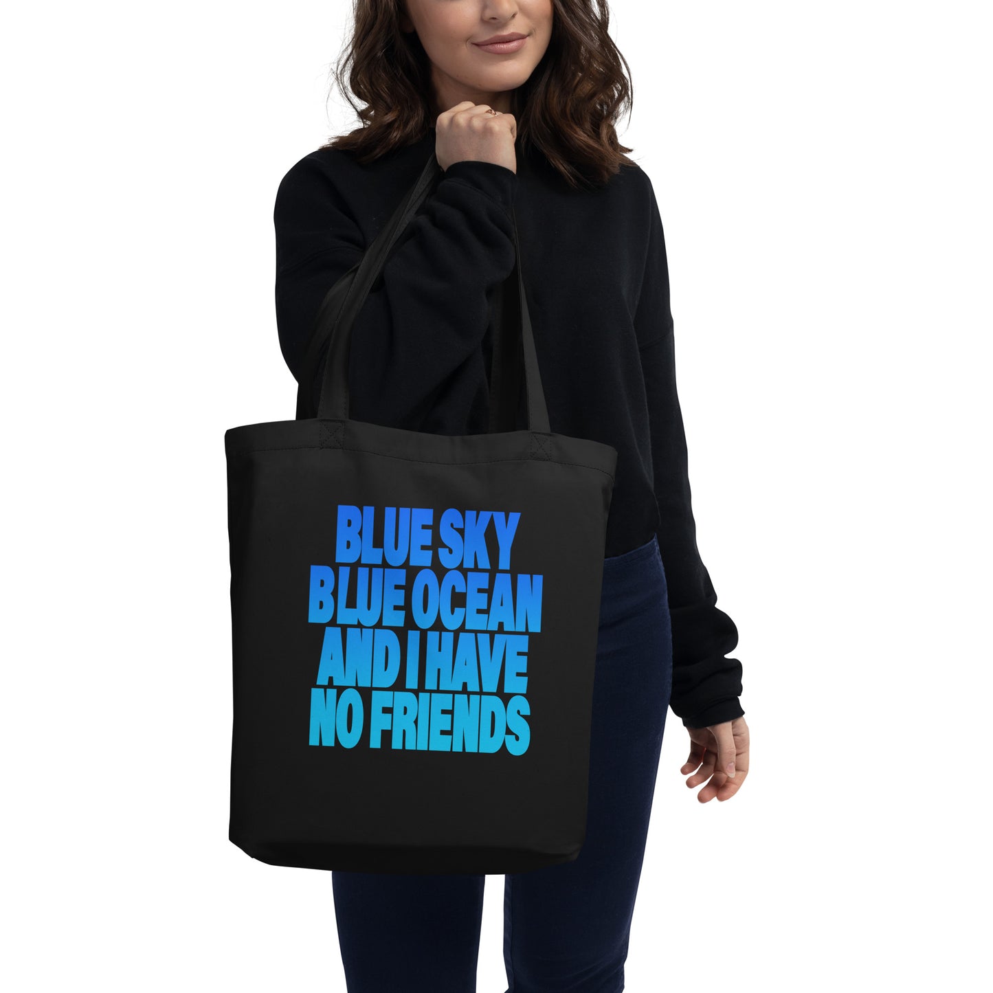 【送料無料】BLUE SKY BLUE OCEAN AND I HAVE NO FRIENDS｜エコトートバッグ