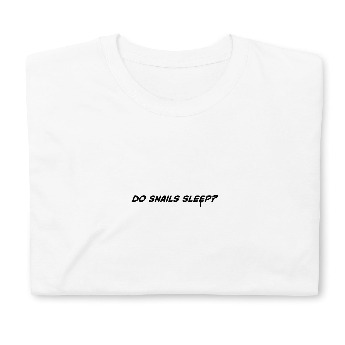 【送料無料】Do snails sleep?｜Ｔシャツ（ホワイト）