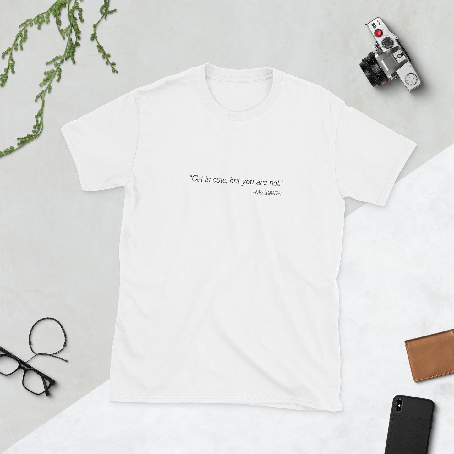 【送料無料】Cat is cute, but you are not.｜Ｔシャツ（ホワイト）