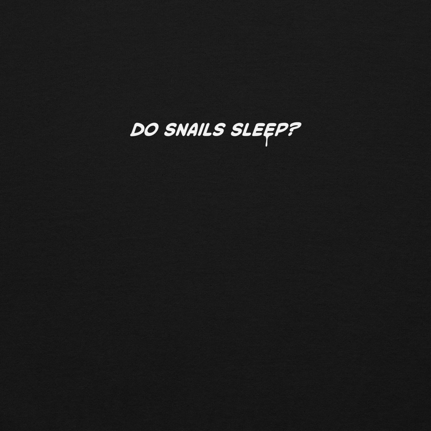 【送料無料】Do snails sleep?｜スウェット（ブラック）